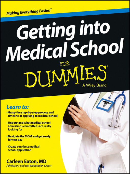Title details for Getting into Medical School For Dummies by Carleen Eaton - Wait list